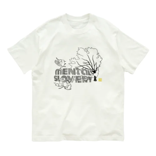 Mental Slavery オーガニックコットンTシャツ