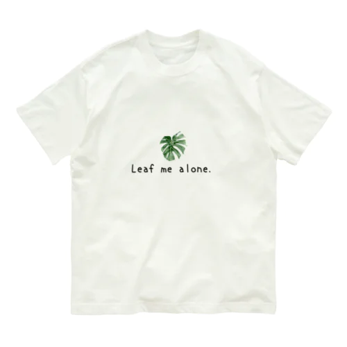 独りにしてほしい Organic Cotton T-Shirt