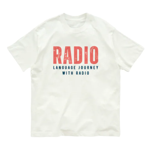 Radio: Language Journey with Radio オーガニックコットンTシャツ