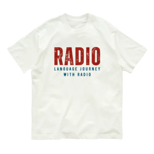 Radio: Language Journey with Radio オーガニックコットンTシャツ