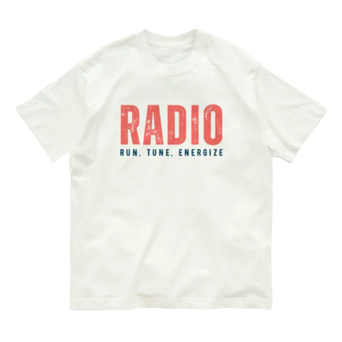 Radio: Run, Tune, Energize オーガニックコットンTシャツ