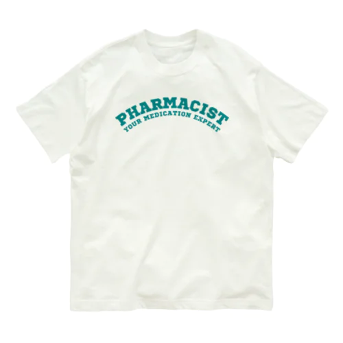 薬剤師(Pharmacist: Your Medication Expert) オーガニックコットンTシャツ