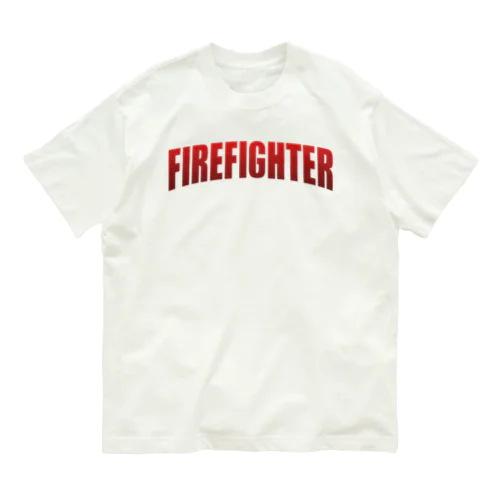 消防士 - Firefighter オーガニックコットンTシャツ