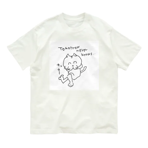 明日のことは分からないたまにゃん Organic Cotton T-Shirt