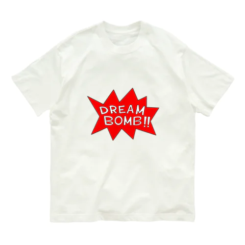 DREAM BOMB!! ユメノバクダン オーガニックコットンTシャツ