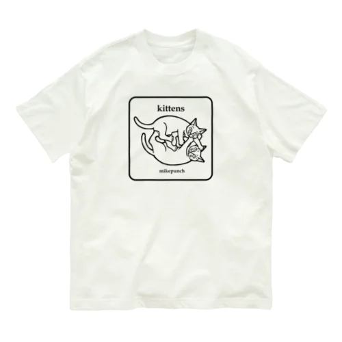 kittens あそぶ子猫さん オーガニックコットンTシャツ