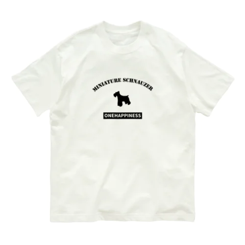 ミニチュアシュナウザー  ONEHAPPINESS Organic Cotton T-Shirt