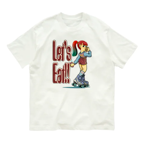 “let's eat!!" Organic Cotton T-Shirt