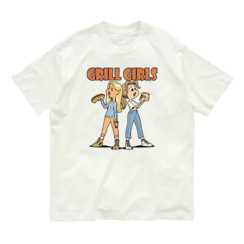"grill girls" オーガニックコットンTシャツ