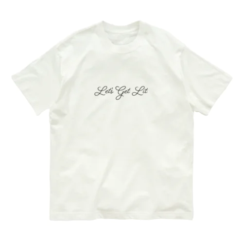 Let's Get Lit オーガニックコットンTシャツ