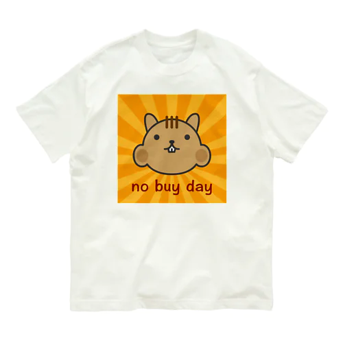 今日はno buy day! Organic Cotton T-Shirt