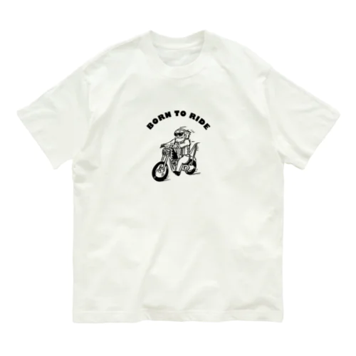 BORN TO RIDE オーガニックコットンTシャツ