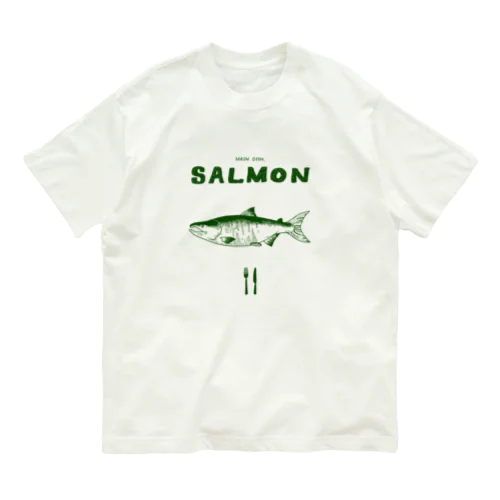 SALMON MAIN DISH. オーガニックコットンTシャツ