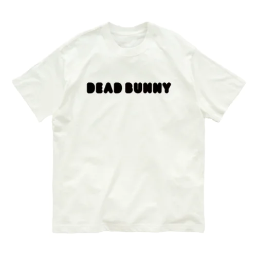 DEAD BUNNY_01 Organic Cotton T-Shirt