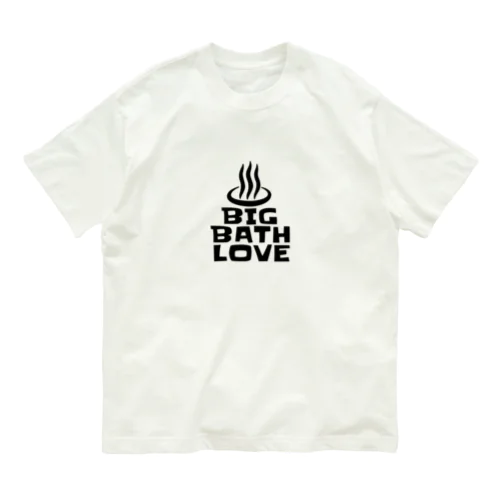 BIG BATH LOVE Tシャツ Organic Cotton T-Shirt