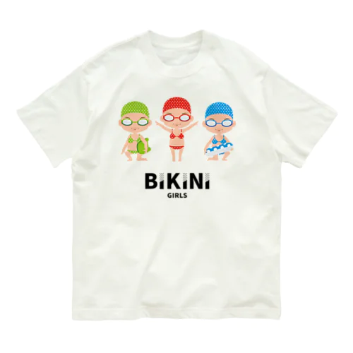 BIKINI GIRLS／ビキニガールズ Organic Cotton T-Shirt