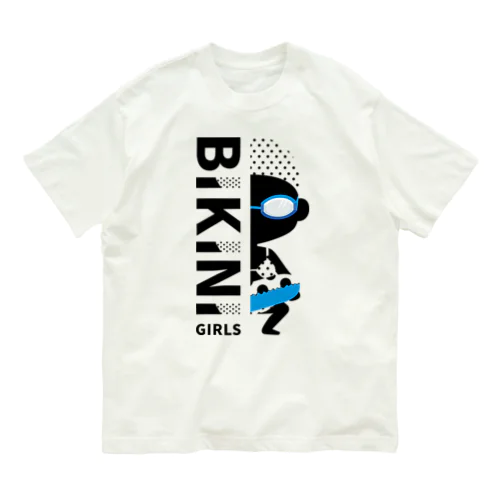 BIKINI GIRLS／ビキニガールズ Organic Cotton T-Shirt