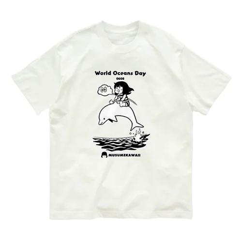 0608世界海洋デー Organic Cotton T-Shirt