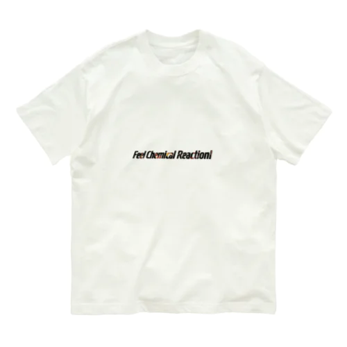 Feel Chemical Reaction! オーガニックコットンTシャツ