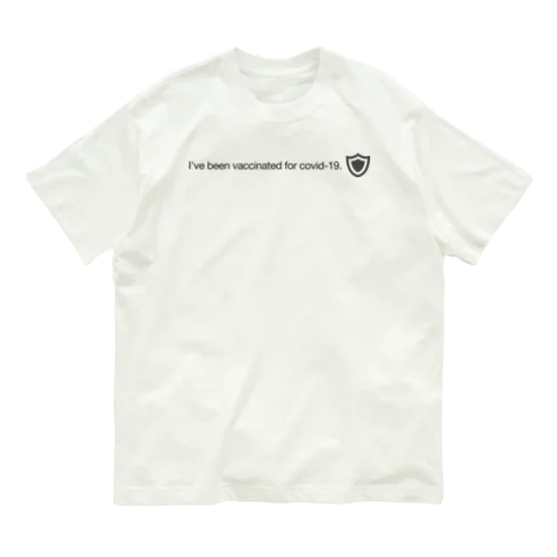 コロナワクチン打ちました Organic Cotton T-Shirt