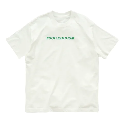 FOOD FADDISM Tシャツ Organic Cotton T-Shirt