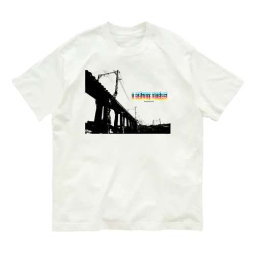 高架橋 オーガニックコットンTシャツ