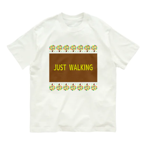 JUST WALKING オーガニックコットンTシャツ