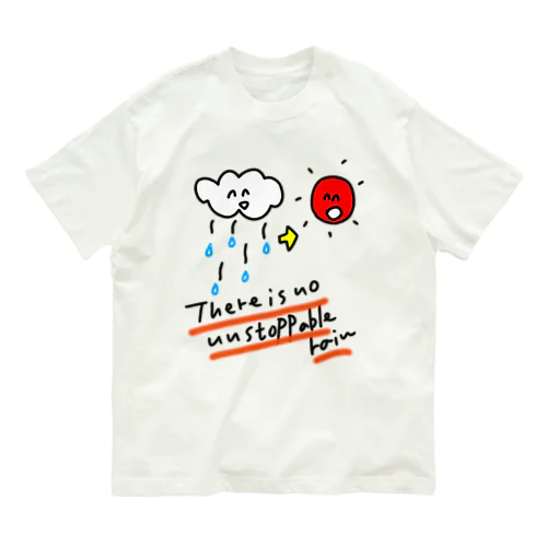 止まない雨は無い オーガニックコットンTシャツ