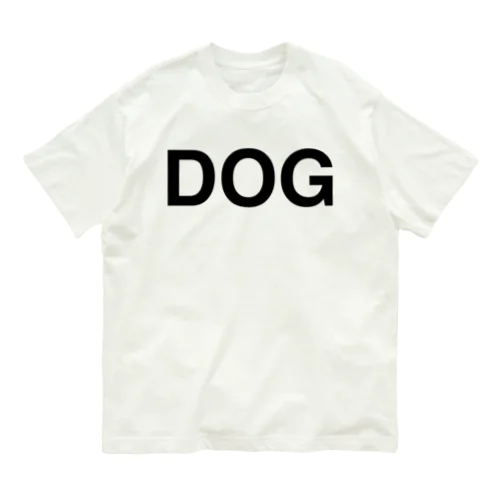DOG-ドッグ- Organic Cotton T-Shirt