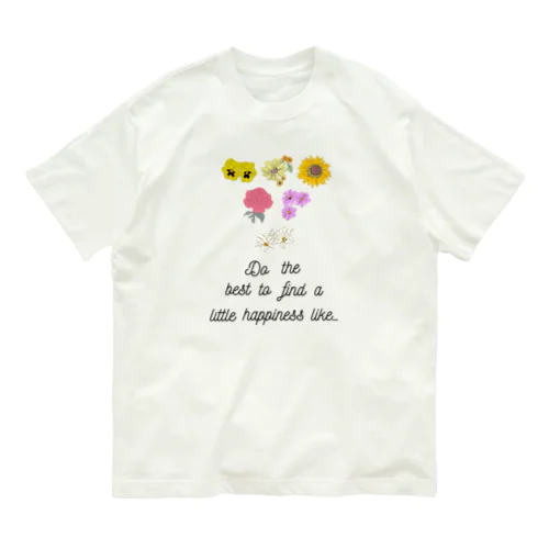 find happiness Organic Cotton T-Shirt