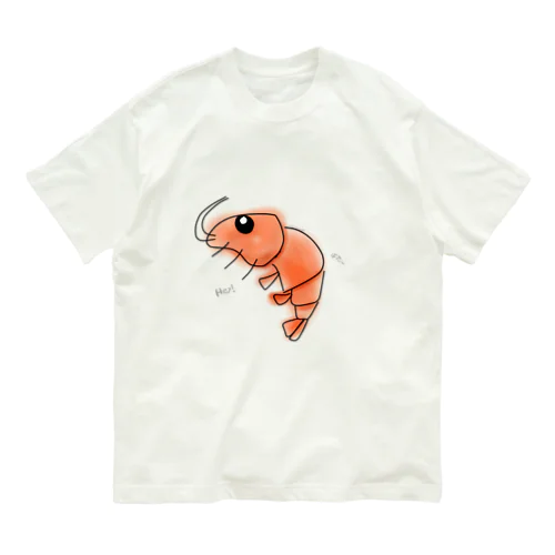 hey！🦐ばでぃ〜 Organic Cotton T-Shirt