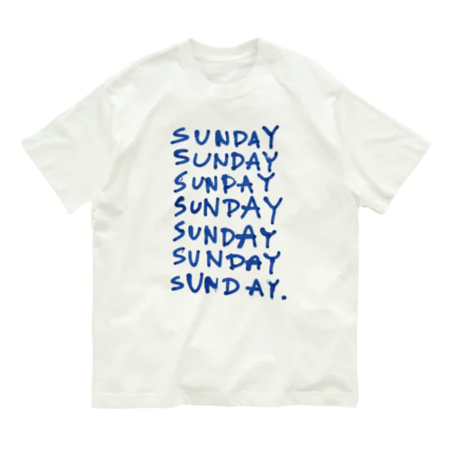 " SUNDAY,SUNDAY " オーガニックコットンTシャツ