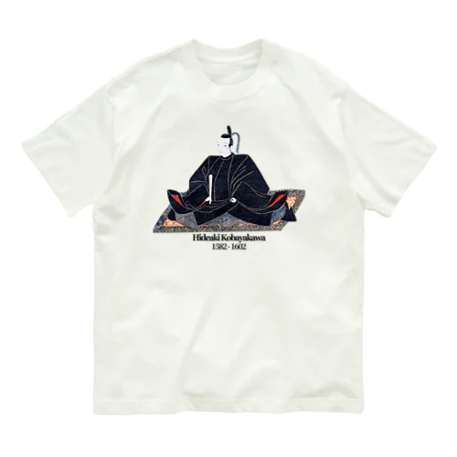 小早川秀秋 - 白系背景 - Organic Cotton T-Shirt