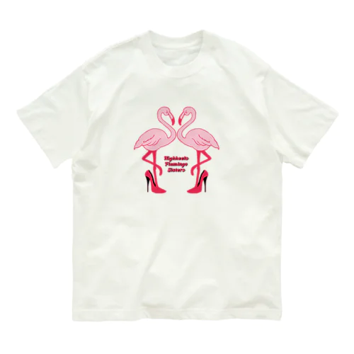 High heels Flamingo Sisters オーガニックコットンTシャツ