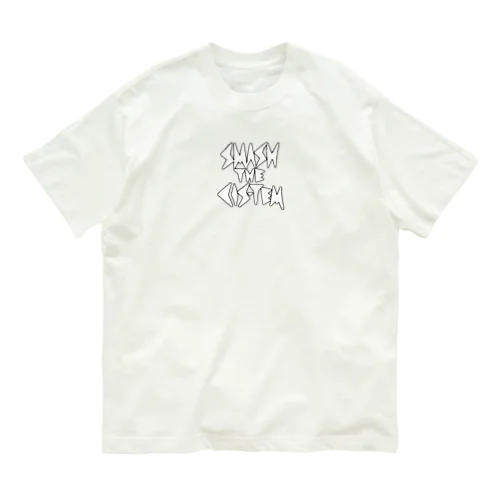 SMASH THE CIS-TEM 白 オーガニックコットンTシャツ