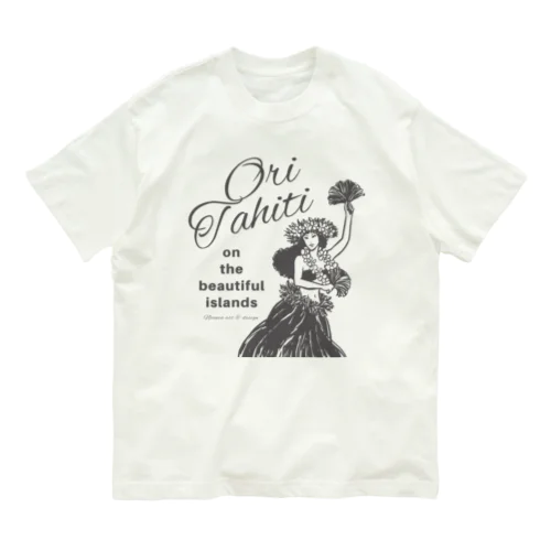 オリ・タヒチ｜Tahitian Dancer 02 Organic Cotton T-Shirt