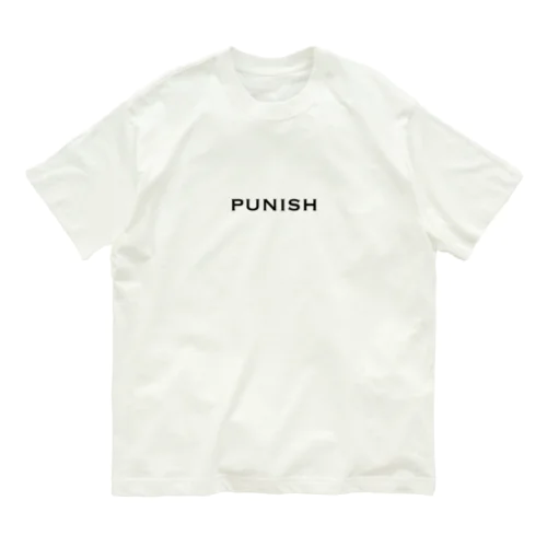 punish オーガニックコットンTシャツ