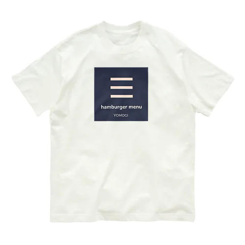 hamburger menu Organic Cotton T-Shirt