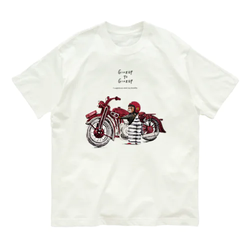 Give up to give up オーガニックコットンTシャツ