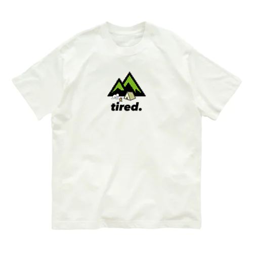 【オータム】キャンプ　by tired. Organic Cotton T-Shirt