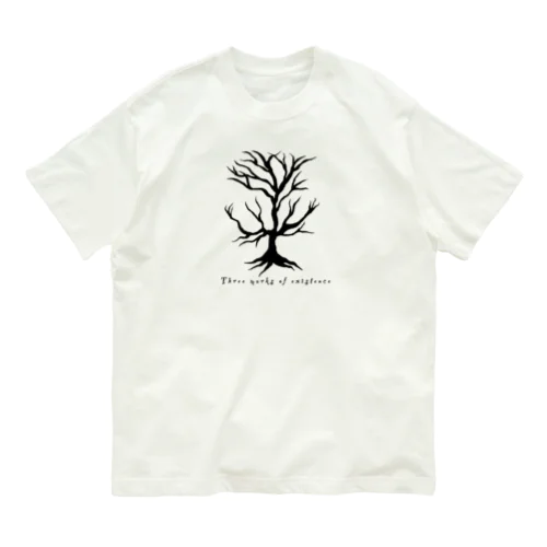Three marks of existence Organic Cotton T-Shirt