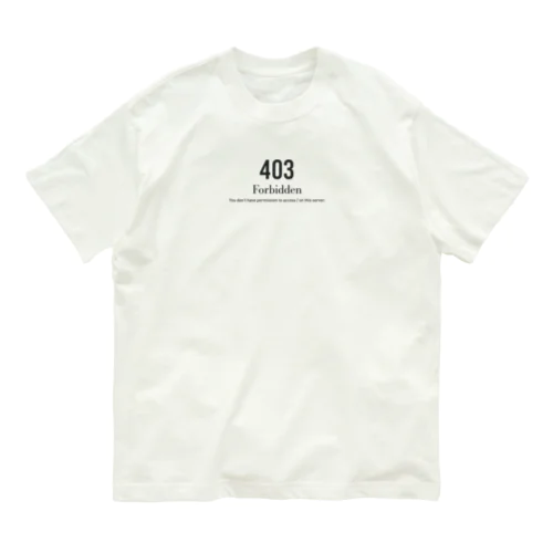 403エラー forbidden オーガニックコットンTシャツ