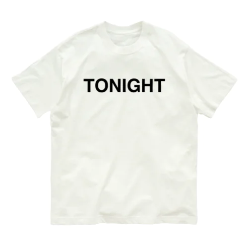 TONIGHT-トゥナイト- オーガニックコットンTシャツ