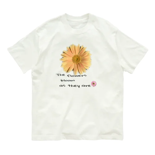 ガーベラちゃん　　花はあるがままに咲く🌼 オーガニックコットンTシャツ
