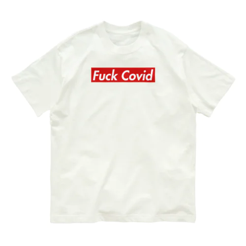 Fuck Covid-19 オーガニックコットンTシャツ