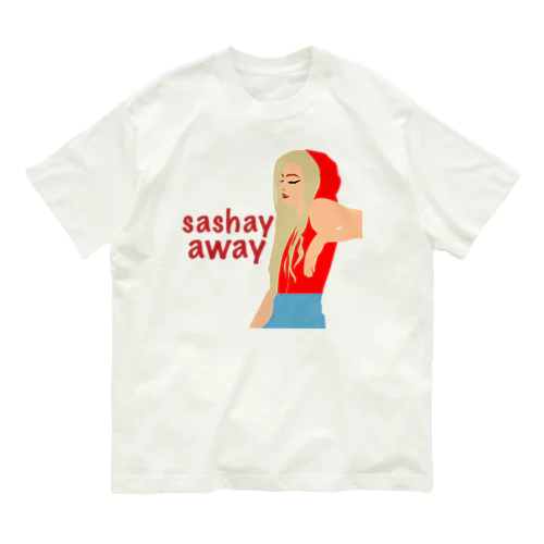 Sashay Away オーガニックコットンTシャツ