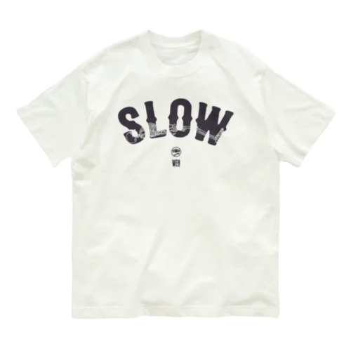 スロウ　SLOW WORLDEND ver. オーガニックコットンTシャツ