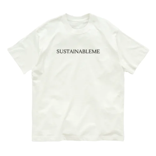 SUSTAINABLEMEオリジナルアイテム Organic Cotton T-Shirt