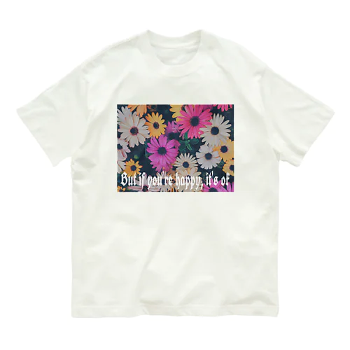 イロトリドリのカラフルな花 Organic Cotton T-Shirt