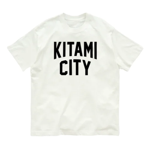 北見市 KITAMI CITY Organic Cotton T-Shirt